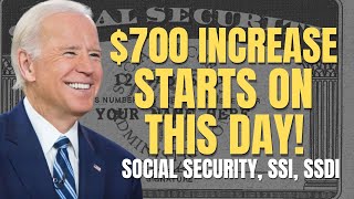 FINALLY! $700 INCREASE ON THIS DATE For Social Security Beneficiaries | SSI, SSDI Payments