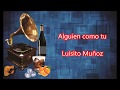 LETRA - Otra Como Tu - Luisito Muñoz