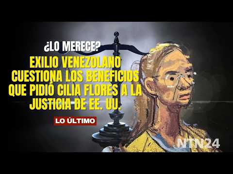 DOES SHE DESERVE IT? Venezuelan exiles question the privileges Cilia Flores requested from the US...