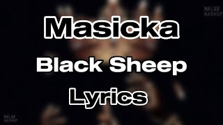 Masicka - Black Sheep (Lyrics)