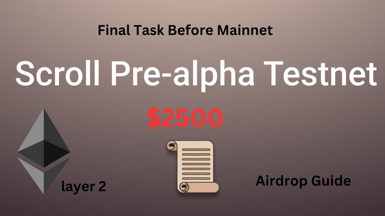 Scroll Airdrop Guide : Task 2 : How To Be Eligible For Scroll Layer2 ...