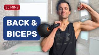 35 Min KETTLEBELL BACK & BICEPS Workout