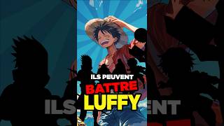 Ces 5 PERSOS de MANGA peuvent BATTRE LUFFY ! 🤜