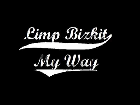 Limp bizkit my way mp4 download