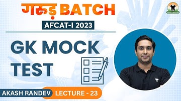 GK Mock Test | AFCAT 1 2023 | Akash Randev