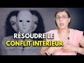 Surmonter le conflit intrieur et rparer la fracture interne  dissonance cognitive