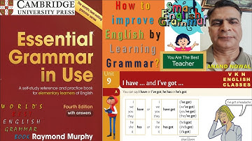 UNIT-09: I have or I’ve got/I don’t have or I haven’t got. Improve your English by Learning Grammar.