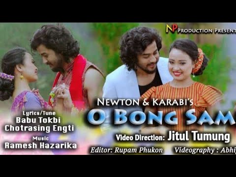 O BONG SAMI NEWTON  KARABIOFFICIAL KARBI LATEST MUSIC VIDEO  2019