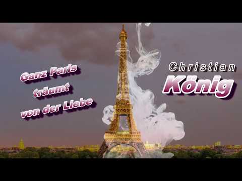 Christian König - Ganz Paris träumt von der Liebe (Kurze Videohörprobe)