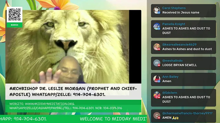 ARCHBISHOP CHIEFAPOSTLE DR. LESLIE M. MORGAN: MIDDAY MEDITATION TEL: 914-704-6301.