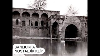 ŞANLIURFA NOSTALJİ