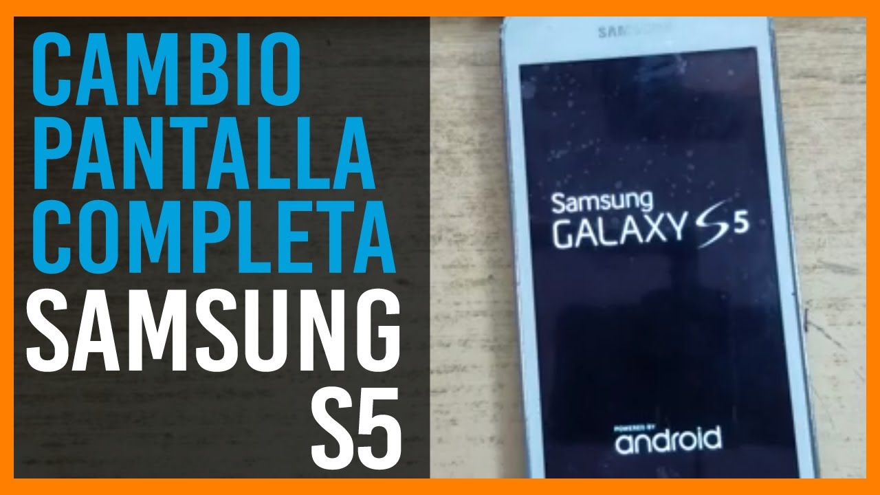 Disfrazado Arquitectura Esperanzado ✓ Como CAMBIAR PANTALLA Samsung Galaxy S5 / Screen replacement - YouTube