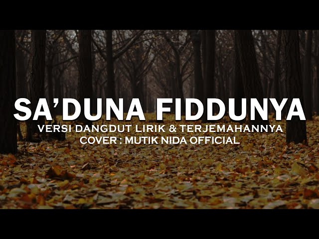 SA'DUNA FIDDUNYA  -  ( VERSI DANGDUT ) LIRIK & TERJEMAHANNYA l  COVER MUTIK NIDA OFFICIAL class=