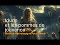 Idunn et les Pommes de Jouvence | Histoire mythologique pour dormir