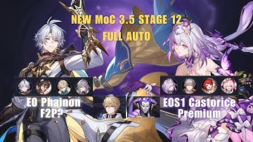 New Moc 3.5 Stage 12 | E0 Phainon & E0S1 Castorice Premium | Honkai: Star Rail 3.5