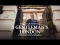 A Gentleman&#39;s London, Episode Ten: Dunhill
