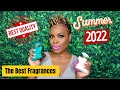 Best Fragrances of Summer 2022