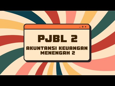 PjBL 2 - Akuntansi Keuangan Menengah 2