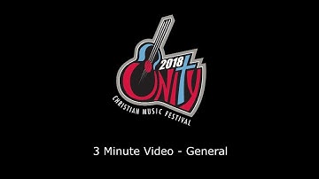 2018 Unity Christian Music Festival - 3 Minute Video - GENERAL