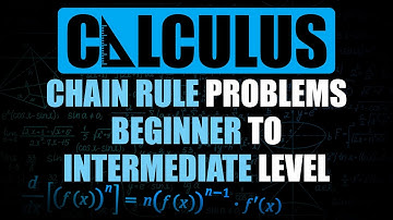 Chain rule practice problems beginner to intermediate level