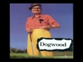 dogwood - grease