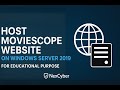 Configuring Moviescope Website in Windows Server 2019 | IIS Web Hosting Setup | NexCyber