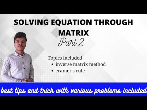 Видео: Solving equation by matrix |Matrix part 2|