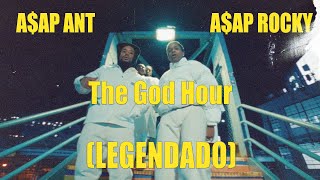 A$AP Ant & A$AP Rocky - The God Hour (LEGENDADO)