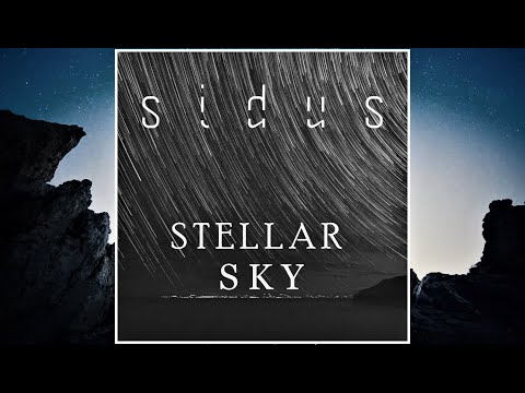 Sidus - Stellar Sky (Official Video)
