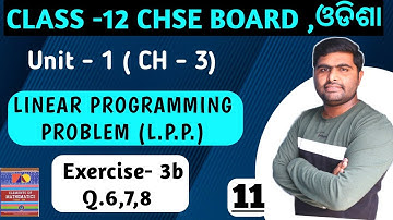 Exercise 3b Q.6,7,8 || LPP || elements of mathematics || chapter 3 || class 12 in odia ||