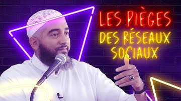LES PIÈGES DES RÉSEAUX SOCIAUX - NADER ABOU ANAS