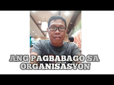 Video: Ano ang pagbabago ng organisasyon?