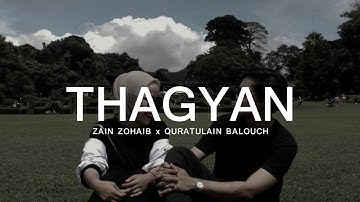 Thumbnail of Thagyan [Lyrics] Zain Zohaib x Quratulain Balouch