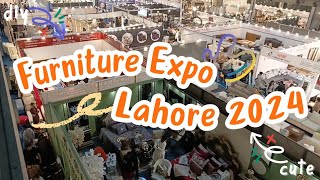 FURNITURE EXPO LAHORE 2024 | Everything you need ALL under one roof | Complete Event Coverage