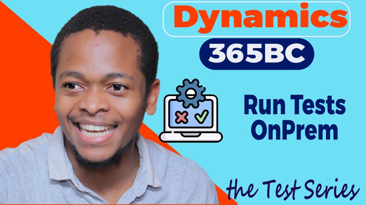 How to Run Your Tests OnPrem in Microsoft Dynamics 365 Business Central ...