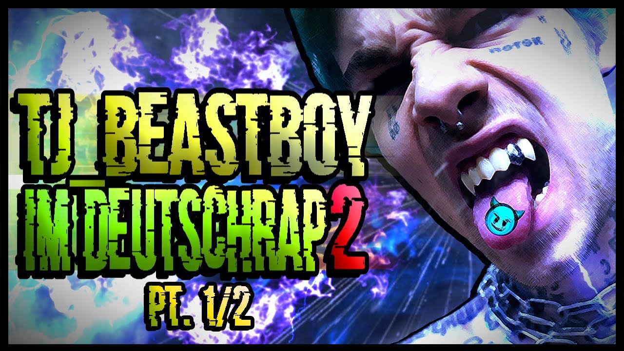 TJ_Beastboy im Deutschrap... 2 | PT. 1/2 | Taddl: Vom innovativsten ...