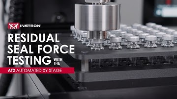 Residual Seal Force Testing with the AT2 Automated XY Stage