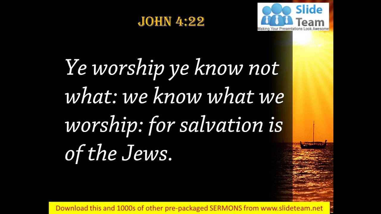 John 4 22 24 Nkjv