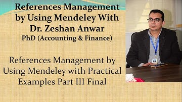 References Management by Using Mendeley Software Part III Final