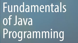 JAVA programming chapter number 1:-Fundamentals of Java