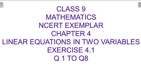 Class 9 Maths Ncert exemplar chapter 4 Linear equations in two variables Exercise 4.1 q 1 to q 8