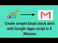 Create Email stock alert with Googl