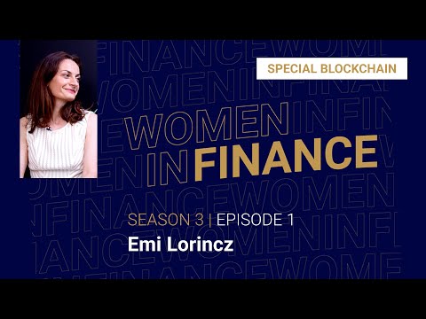Women in finance with Emi Lorincz – Crypto security, Web3 & mass adoption
