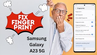 How To Fix Fingerprint Not Working on Samsung Galaxy A23 5G – Quick &amp; Easy Solution!