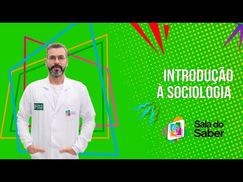 Sociologia - Introdução à Sociologia | Sala do Saber