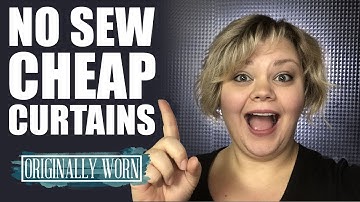 CURTAINS! NO SEW! EASY! CHEAP! UNDER $10!! FLOOR TO CEILING!