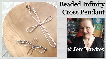 Infinity Cross in Wire, a free tutorial by Jem Hawkes