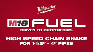 M18 FUEL™ High Speed Chain Snake for 11/2” – 4” Pipes