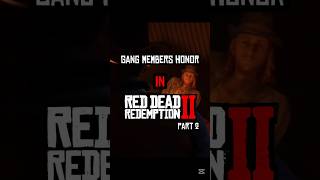 Gang members honor in Red Dead Redemption 2 part 2