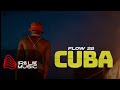 Flow 28  cuba oficial by rodrigofilmsdir